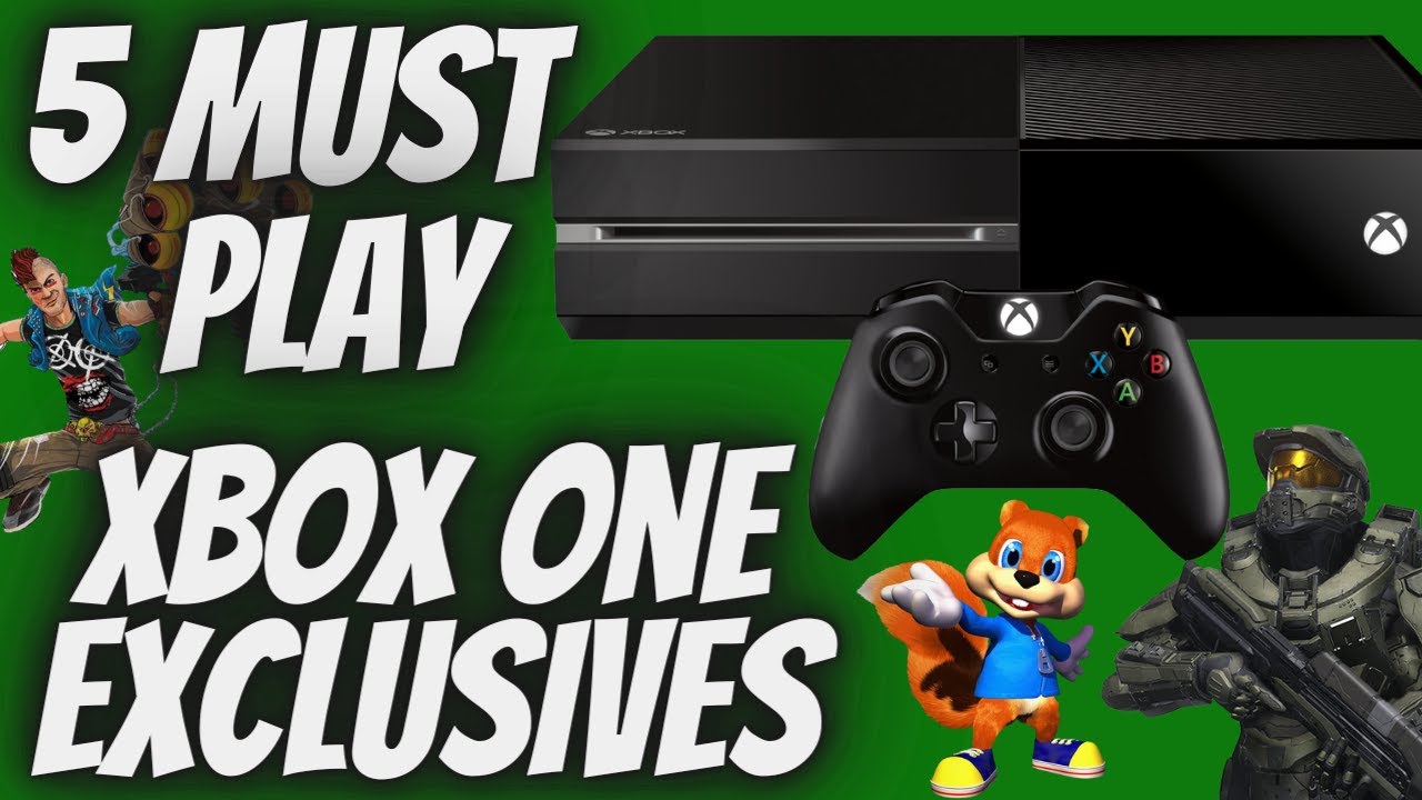 5 Must Play Xbox One Exclusive Games