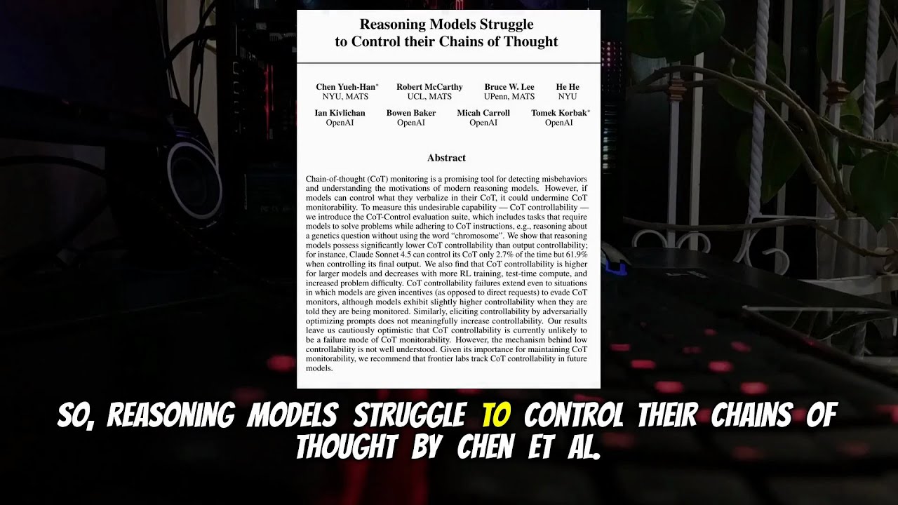 Reasoning Models Struggle to Control their Chains of Thought (Mar 2026)