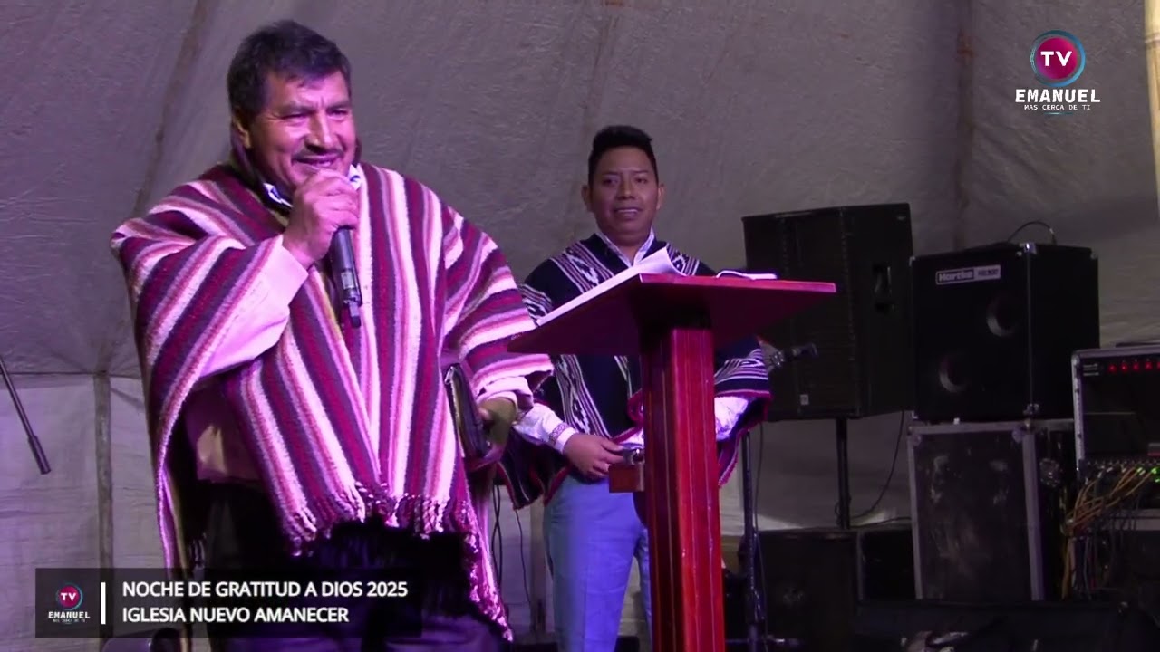 NOCHE DE GRATITUD A DIOS 2025 - IGLESIA NUEVO AMANECER OCPOTE SAN LUIS
