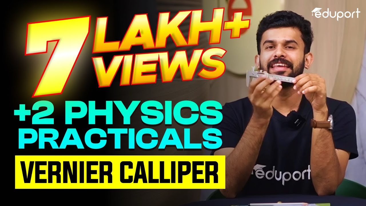 Plus Two Physics Practicals | Vernier Calliper | Eduport Plus Two