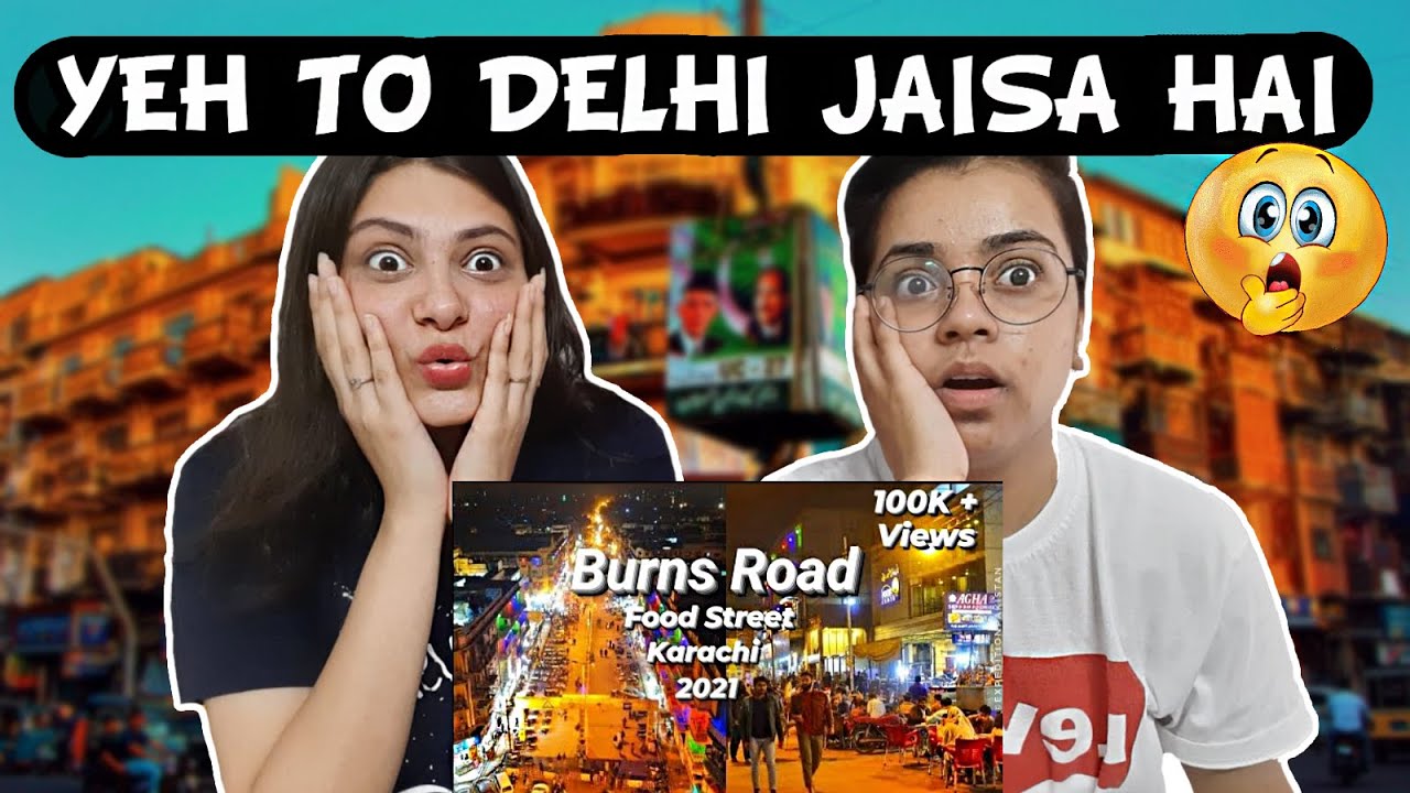 Burns Road Famous Food Street  Karachi 2021 | Indian Reaction