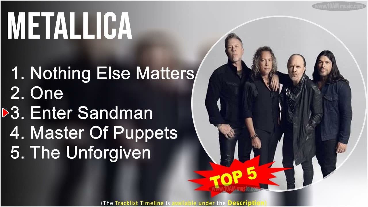 Metallica ~ TOP 5 GREATEST HITS ~ Nothing Else Matters, One, Enter Sandman, Master Of Puppets