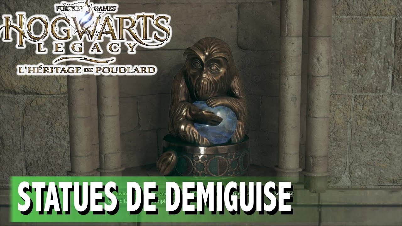 TOUTES LES STATUES DE DEMIGUISE X10 - POUDLARD - HOGWARTS LEGACY L'HERITAGE DE POUDLARD