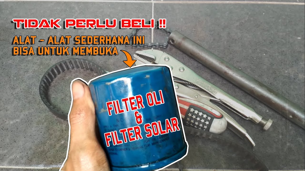 Membuat Kunci Filter Oli & Solar | Dengan Alat Sederhana