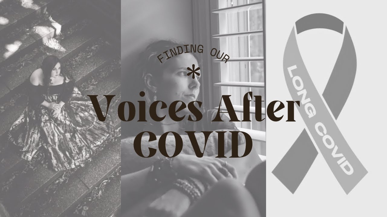 “Finding our Voices after COVID” written by Emma Smith, journalist