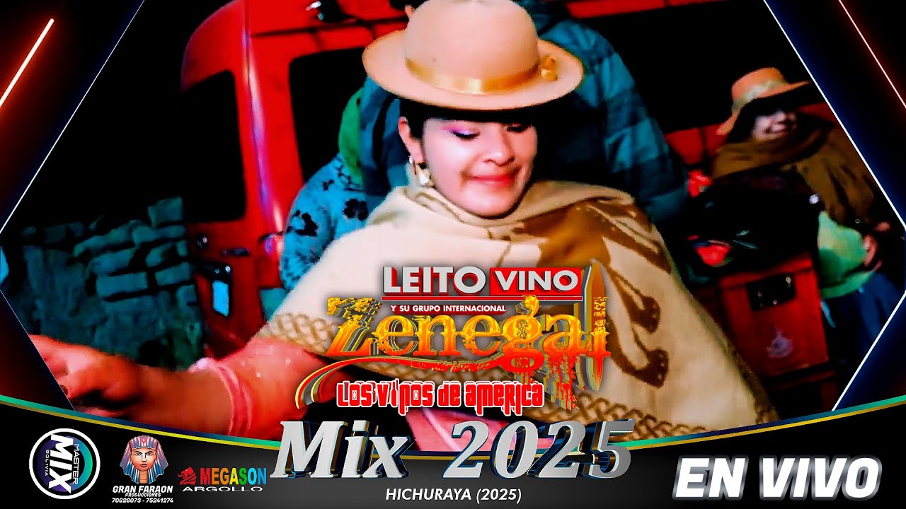 Zenegal en Vivo Mix 2025 (Hichuraya) / Master Mix Bolivia