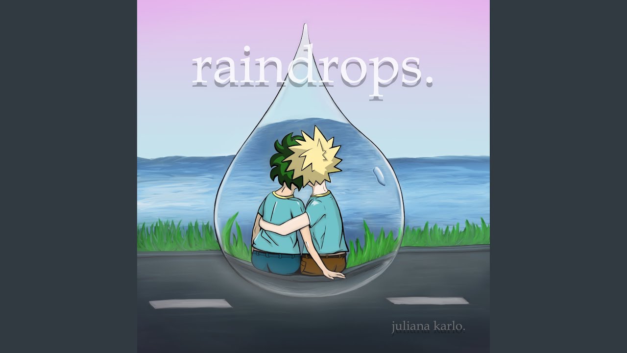raindrops.