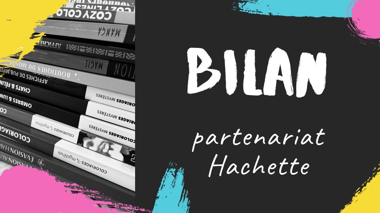 Le bilan du partenariat avec Hachette à mi-année