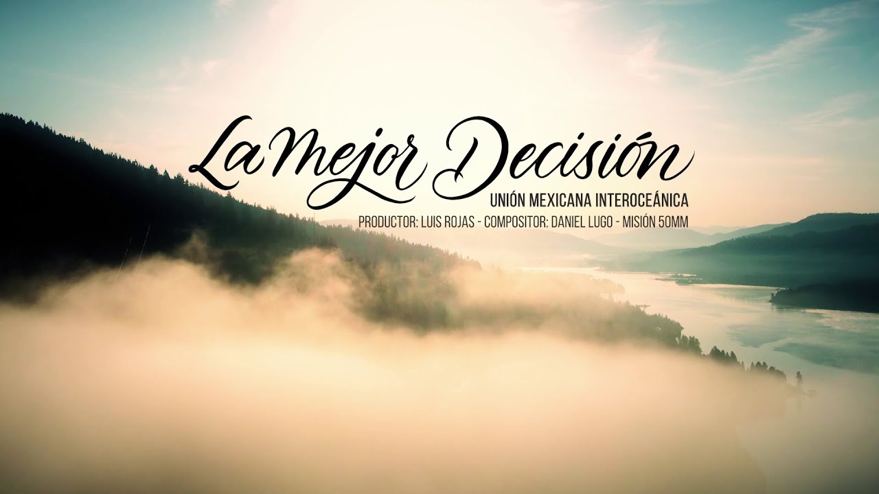 LA MEJOR DECISI&Oacute;N ES JES&Uacute;S - CANTO TEMA