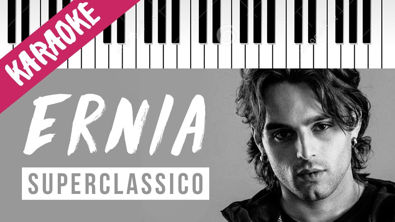 Ernia | Superclassico // Piano Karaoke con Testo