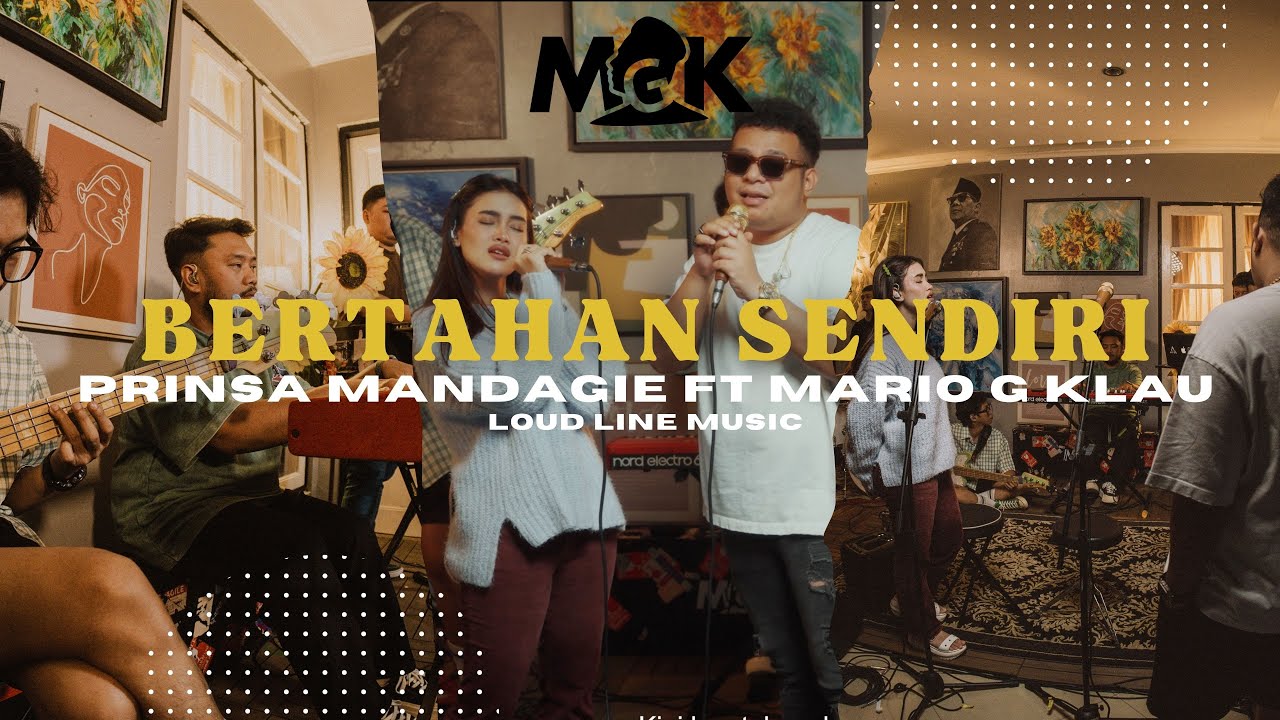 Prinsa Mandagie ft Mario g klau - Bertahan Sendiri  X Mone Band Live session (LOUD LINE MUSIC)