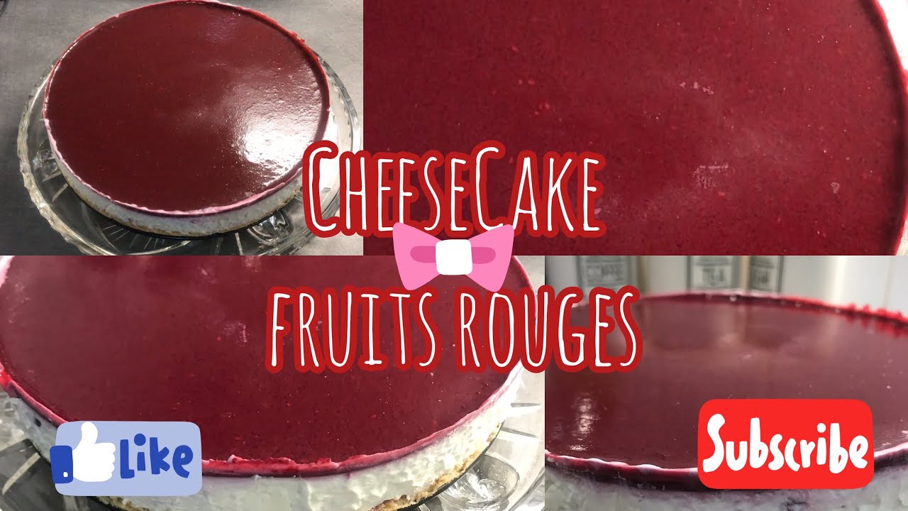 Cheesecake fruits rouges - sans cuisson