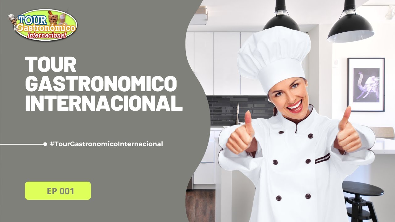 🟡 Tour Gsatronomico Internacional - EP 001: El regreso