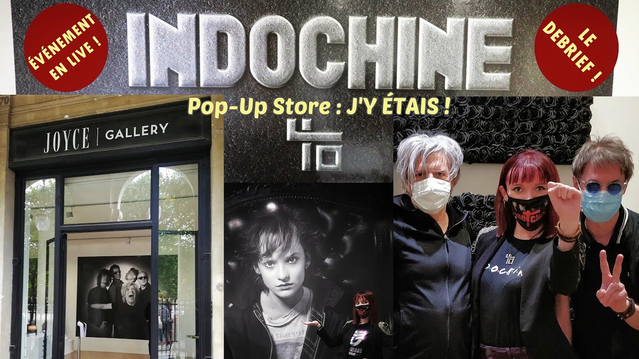 Pop-Up Store Indochine : J'Y ÉTAIS ! (+ LE DEBRIEF)
