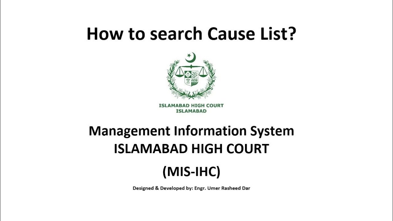 How to search Cause List from Management Information System, IHC [ Engr. Umer Rasheed Dar ]