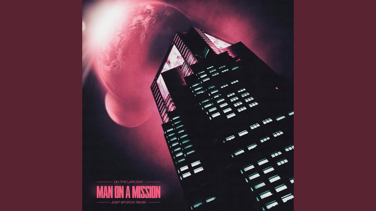 Man on a Mission (Joep Sporck Remix)