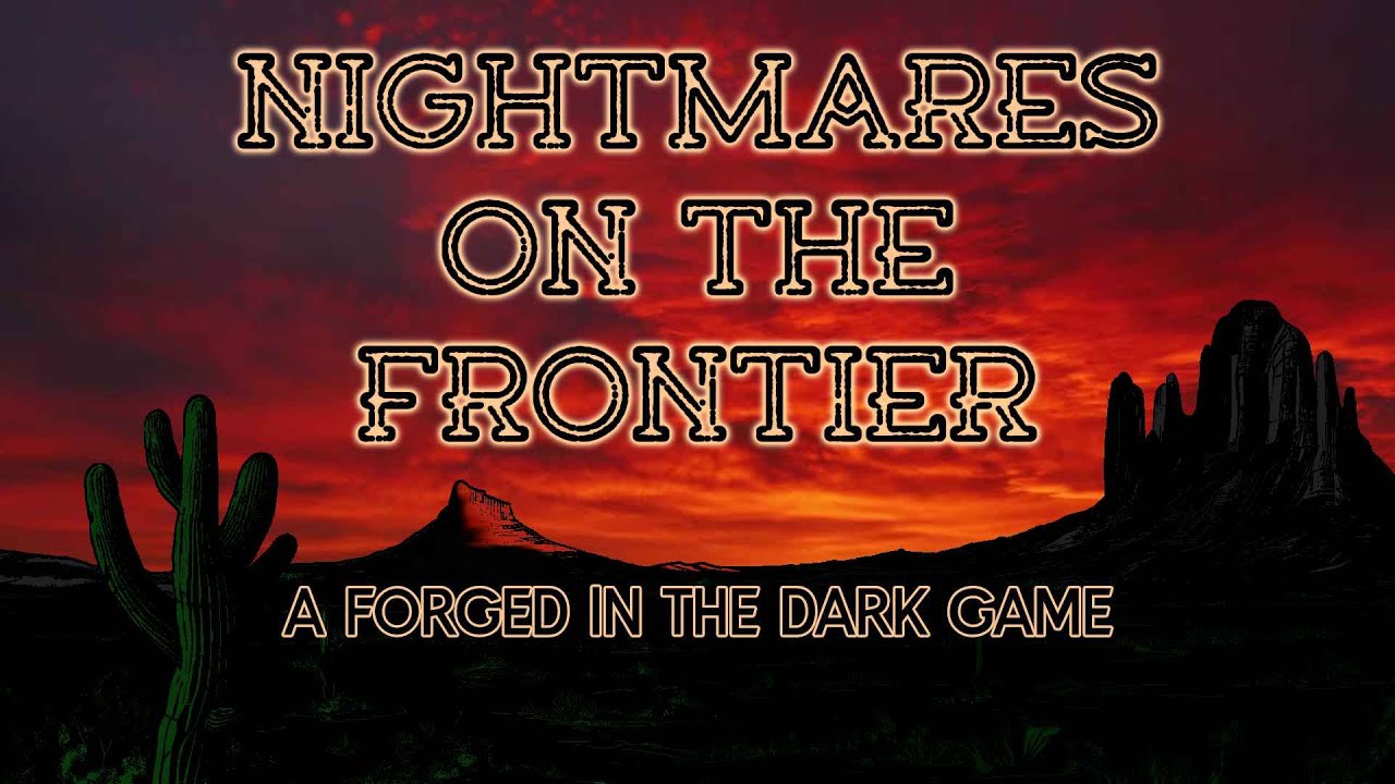 Nightmares on the Frontier, Episode 3 - Rest & Recovery