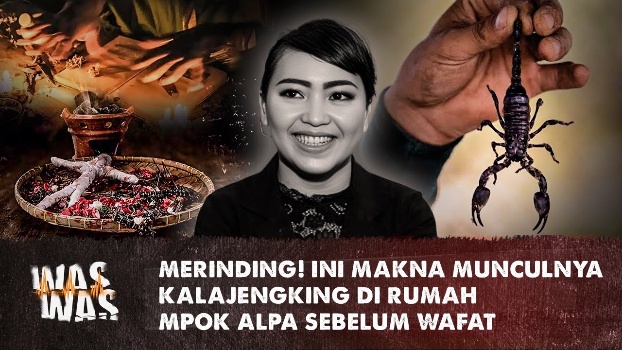 Ini Makna Muncul Kalajengking di rumah Mpok Alpa Sebelum Wafat