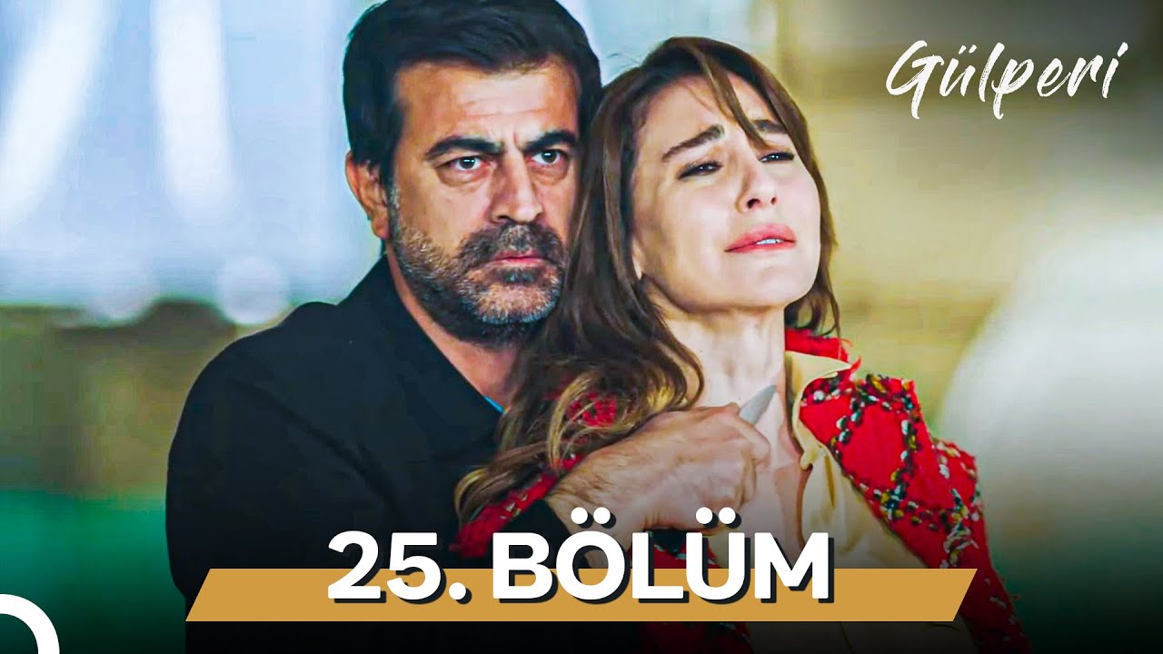 Gülperi | 25. Bölüm