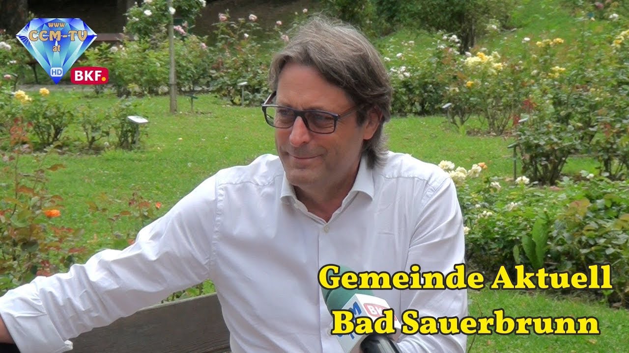 11. 8. 2017 - Gemeinde Aktuell - Bad Sauerbrunn - CCM-TV.at