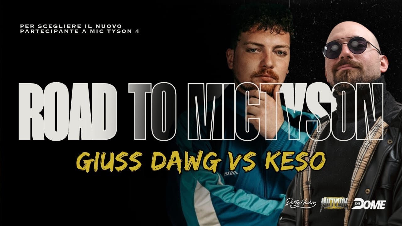 GIUSS DAWG vs KESO - SEMIFINALE - ROAD TO MIC TYSON 4 - Freestyle Rap Battle