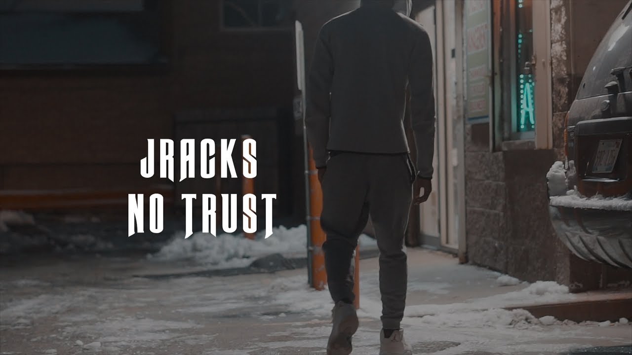 JRacks - No Trust (Official Music Video )  Dir By @prince485
