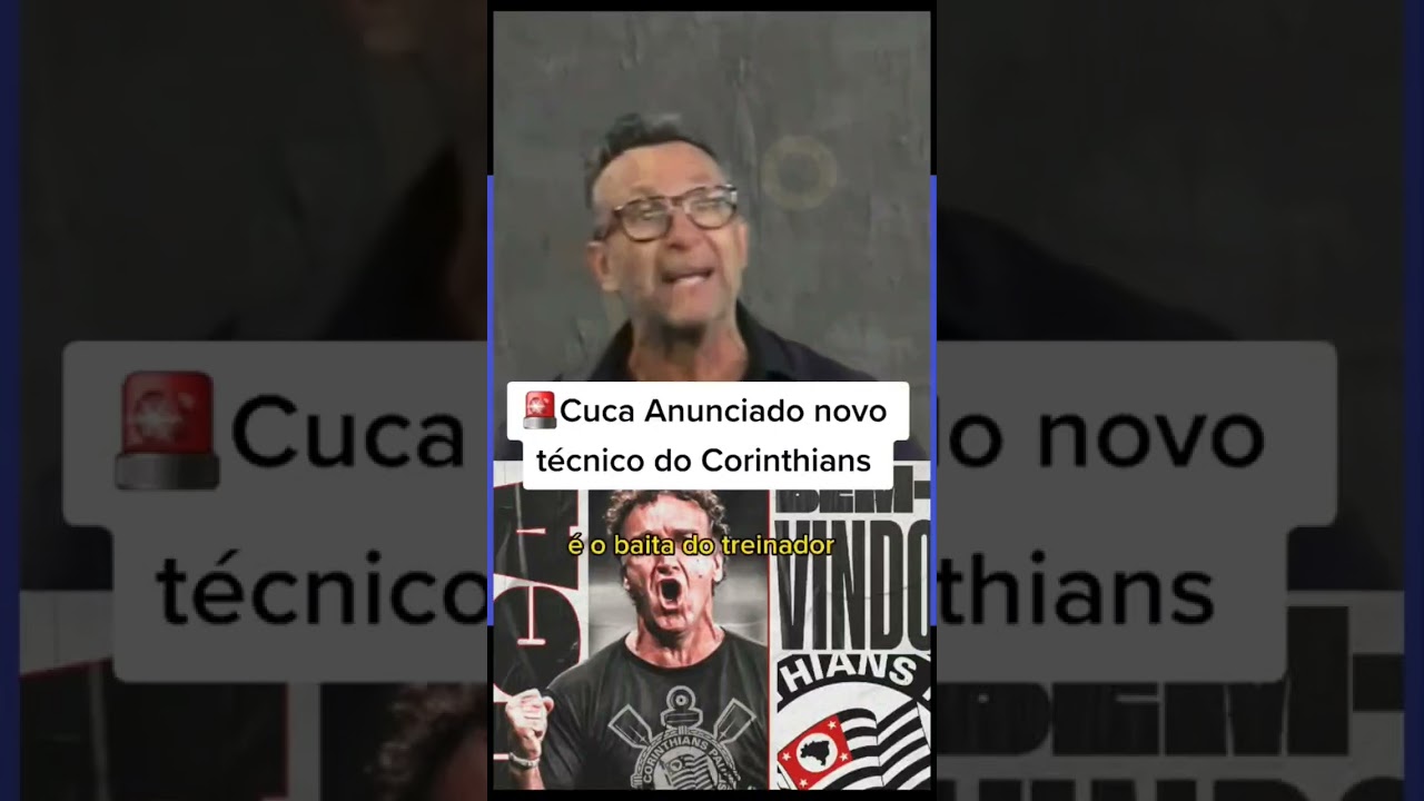 🚨Cuca Anunciado novo t&eacute;cnico do Corinthians.&nbsp; #craqueneto #corinthians #novotecnicocorinthians #cuca