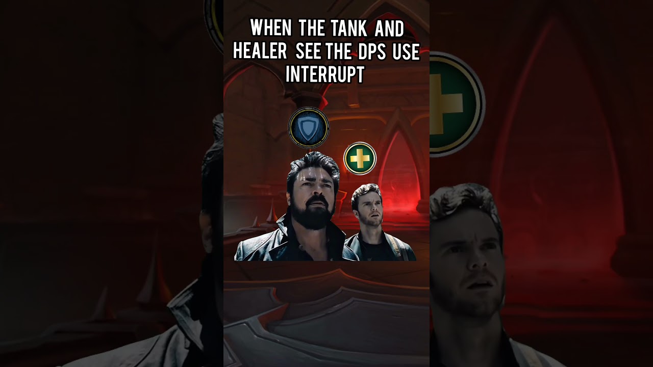 when the tank and healer see the dps use interrupt #wow #worldofwarcraft #warcraft