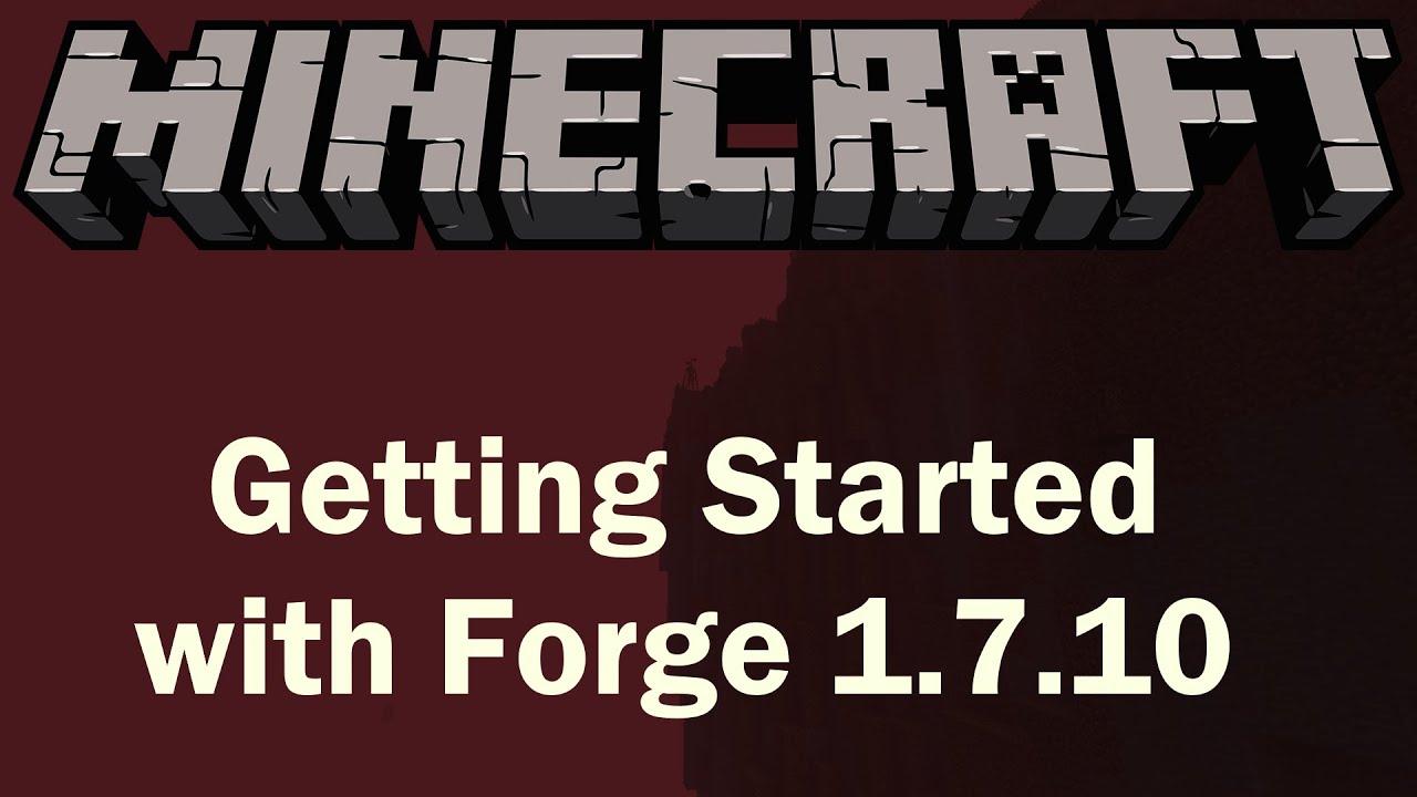 Getting Started With Forge 1.7.10 in 2024