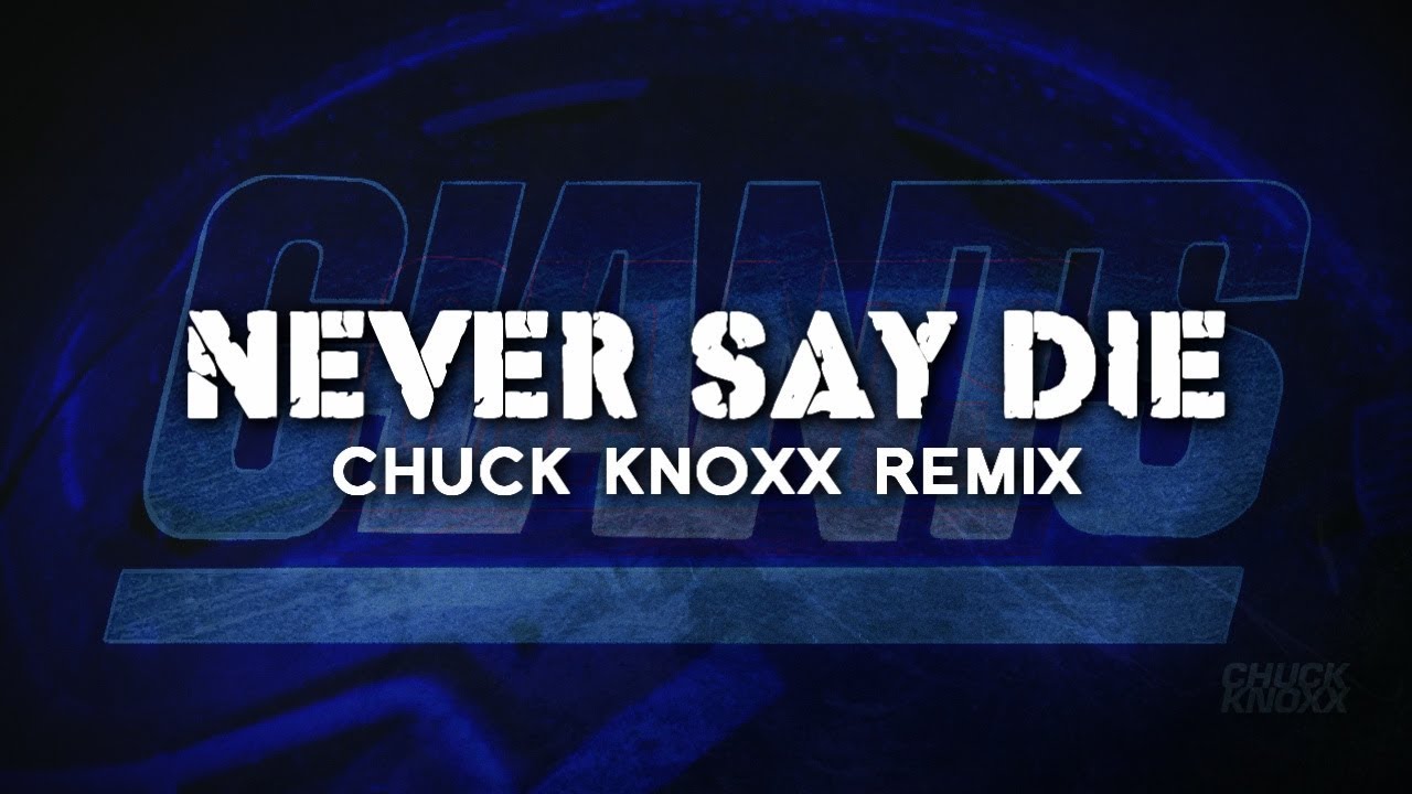 The New York Giants | Never Say Die Remix