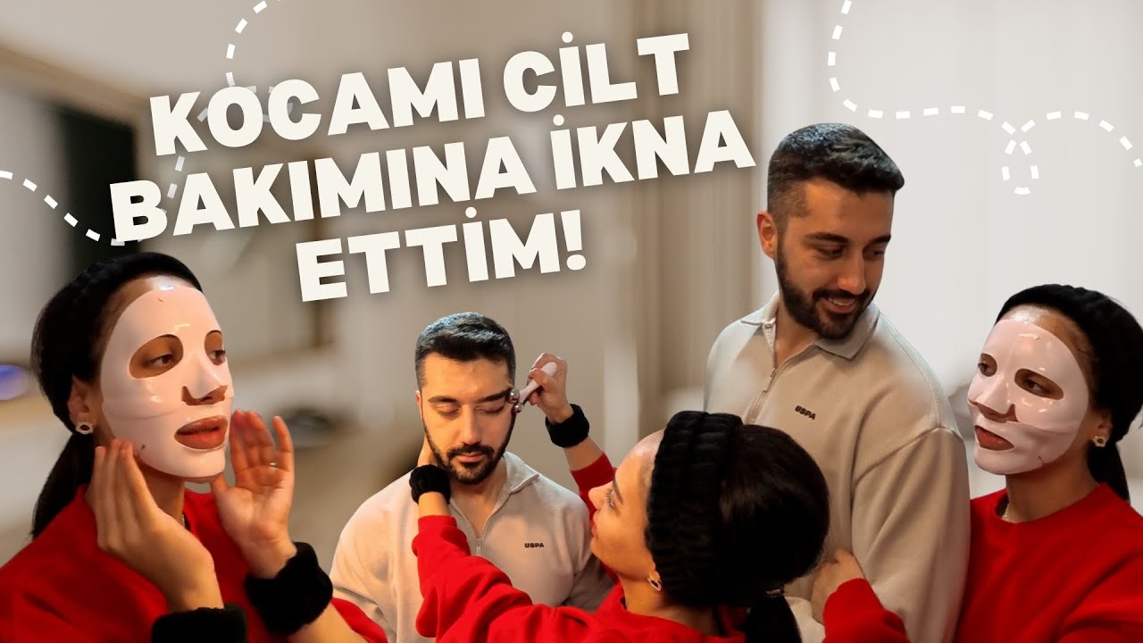 Kocamı Cilt Bakımına İkna Ettim! 😅| VLOG