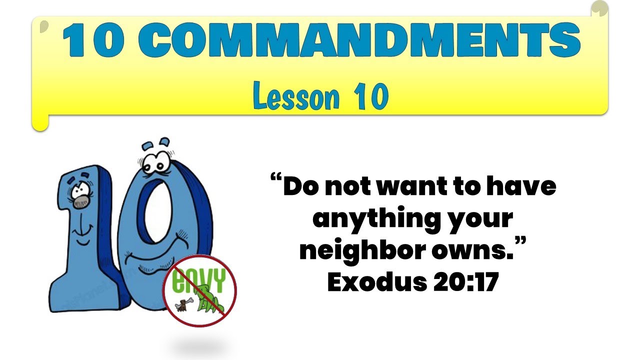 10 Commandments lesson 10 - Do Not Covet