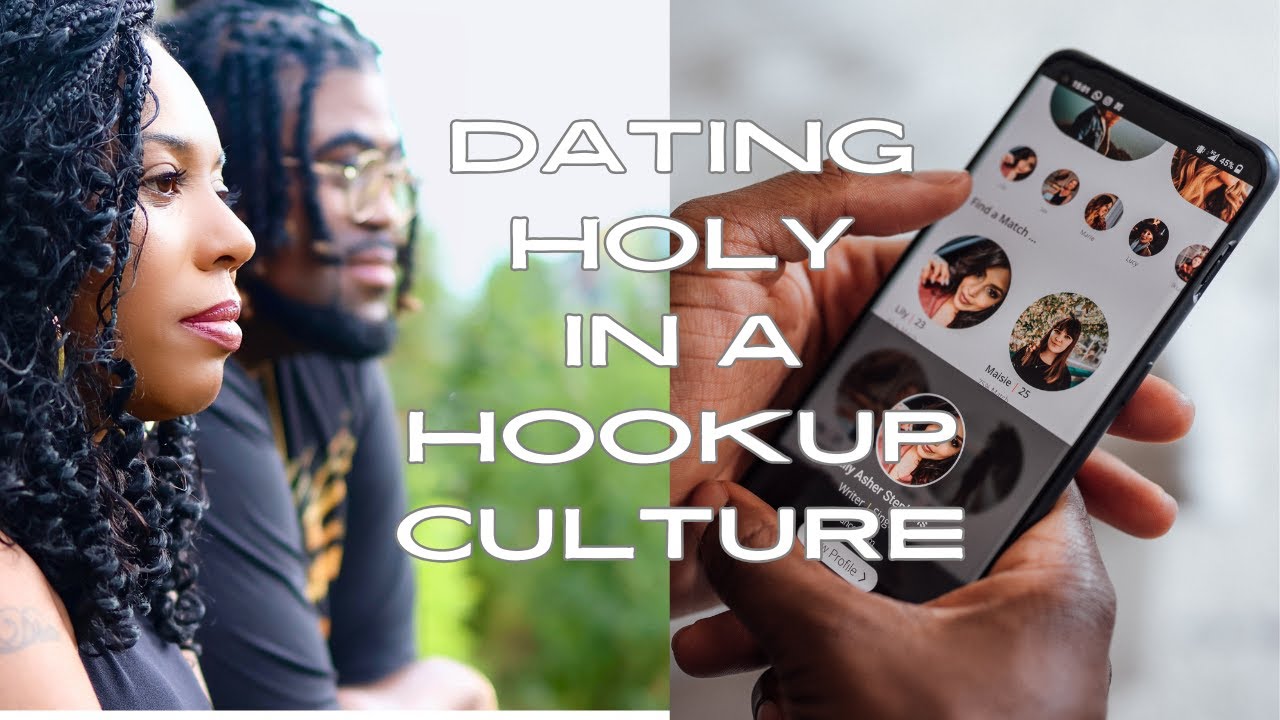 Dating Holy in a Hookup Culture