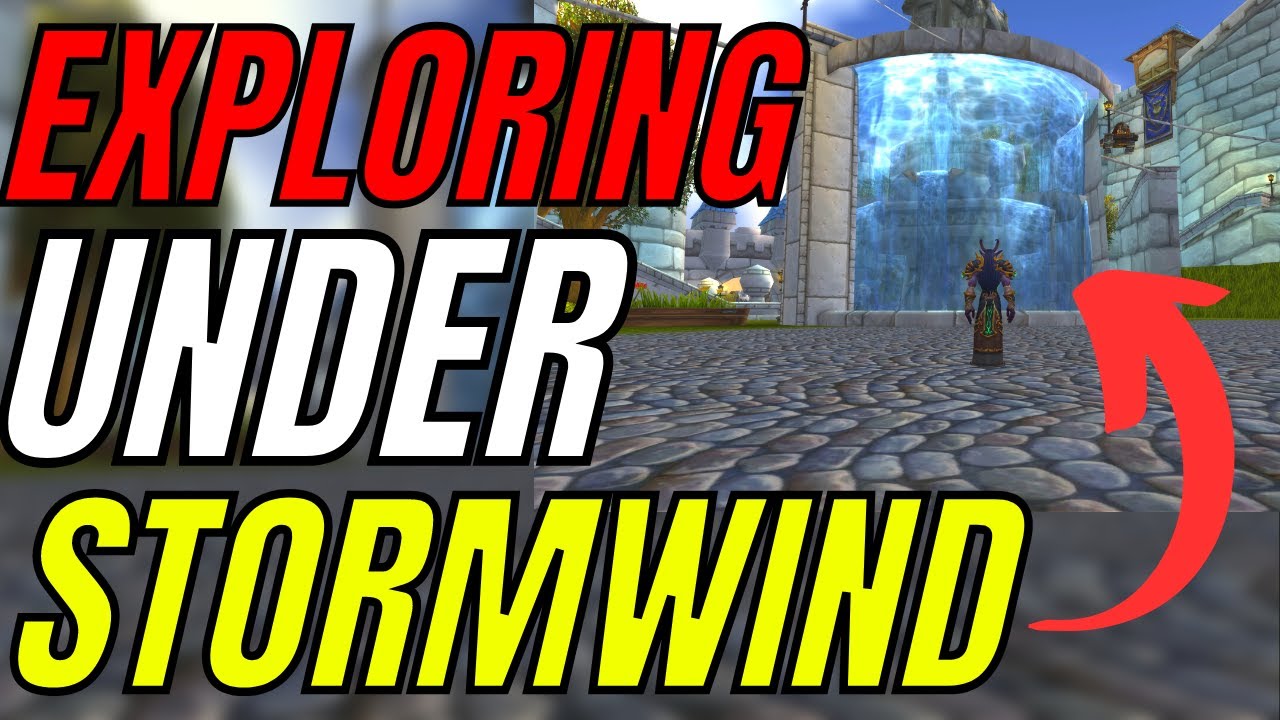 World Of Warcraft: Exploring UNDER Stormwind!