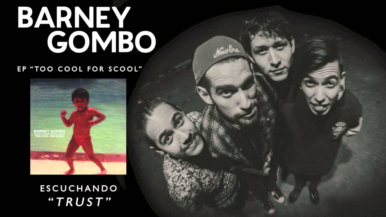 Barney Gombo - Trust
