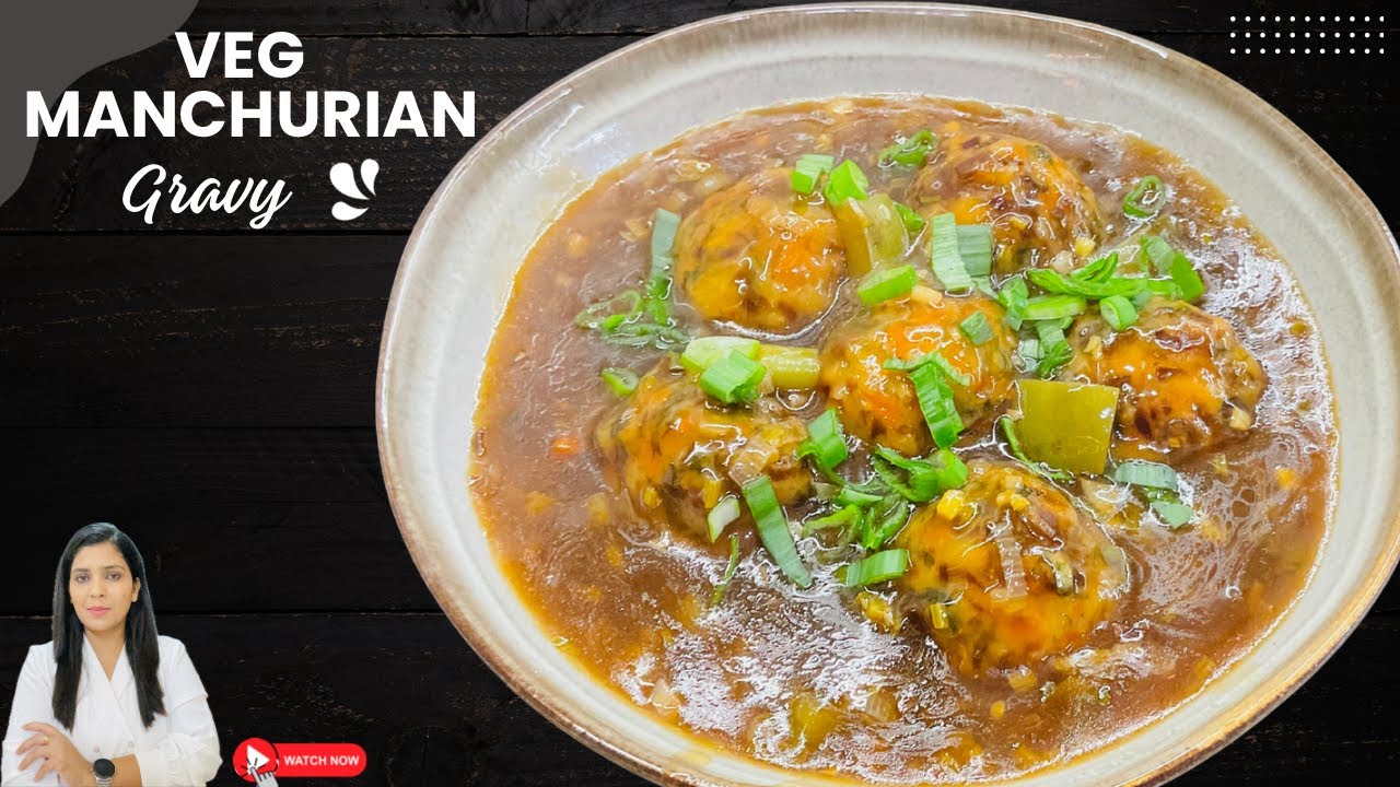 Veg Manchurian Gravy | Veg Manchurian Recipe #vegmanchurian 