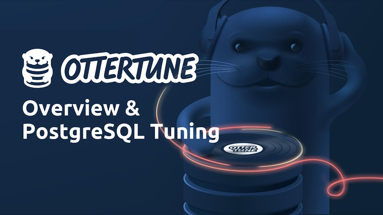 Overview of OtterTune Automatic Database Configuration Tuning