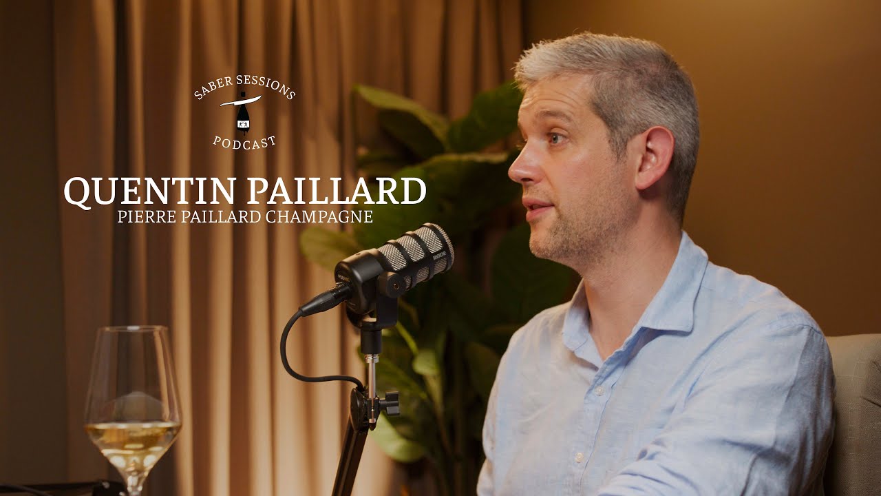 Saber Sessions 001: Quentin Paillard of Pierre Paillard Champagne