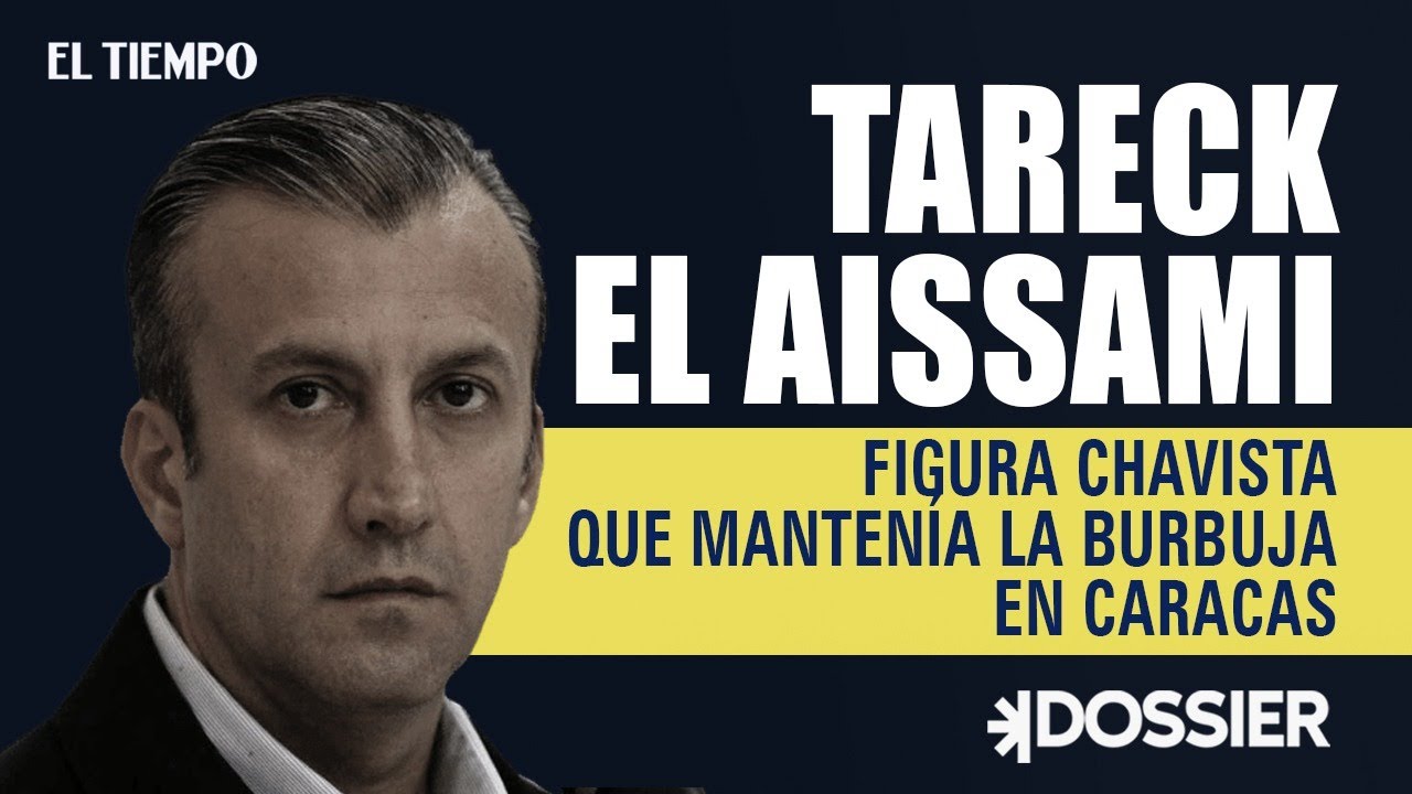 Tareck El Aissami: figura chavista que mantenía la burbuja en Caracas | El Tiempo