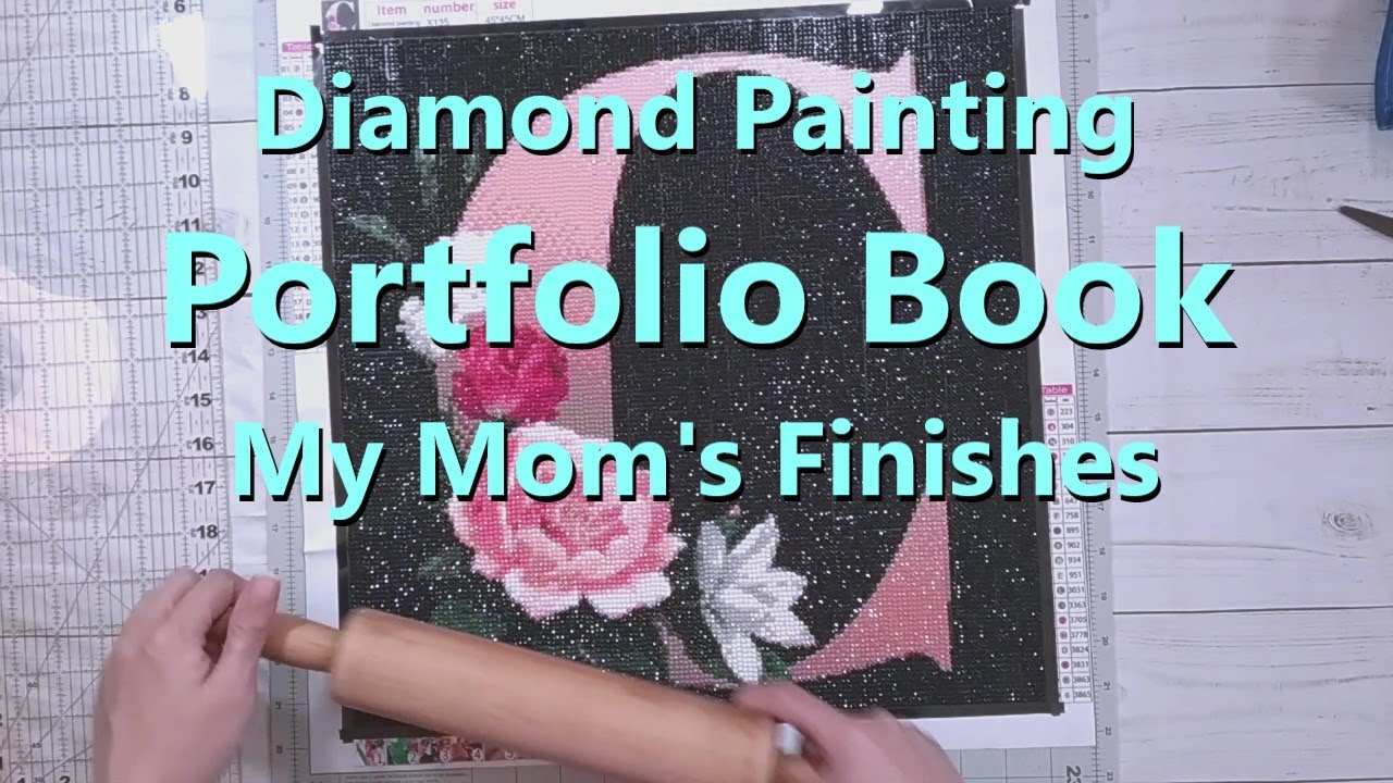 Diamond Painting Portfolio Book - My Mom's Finishes