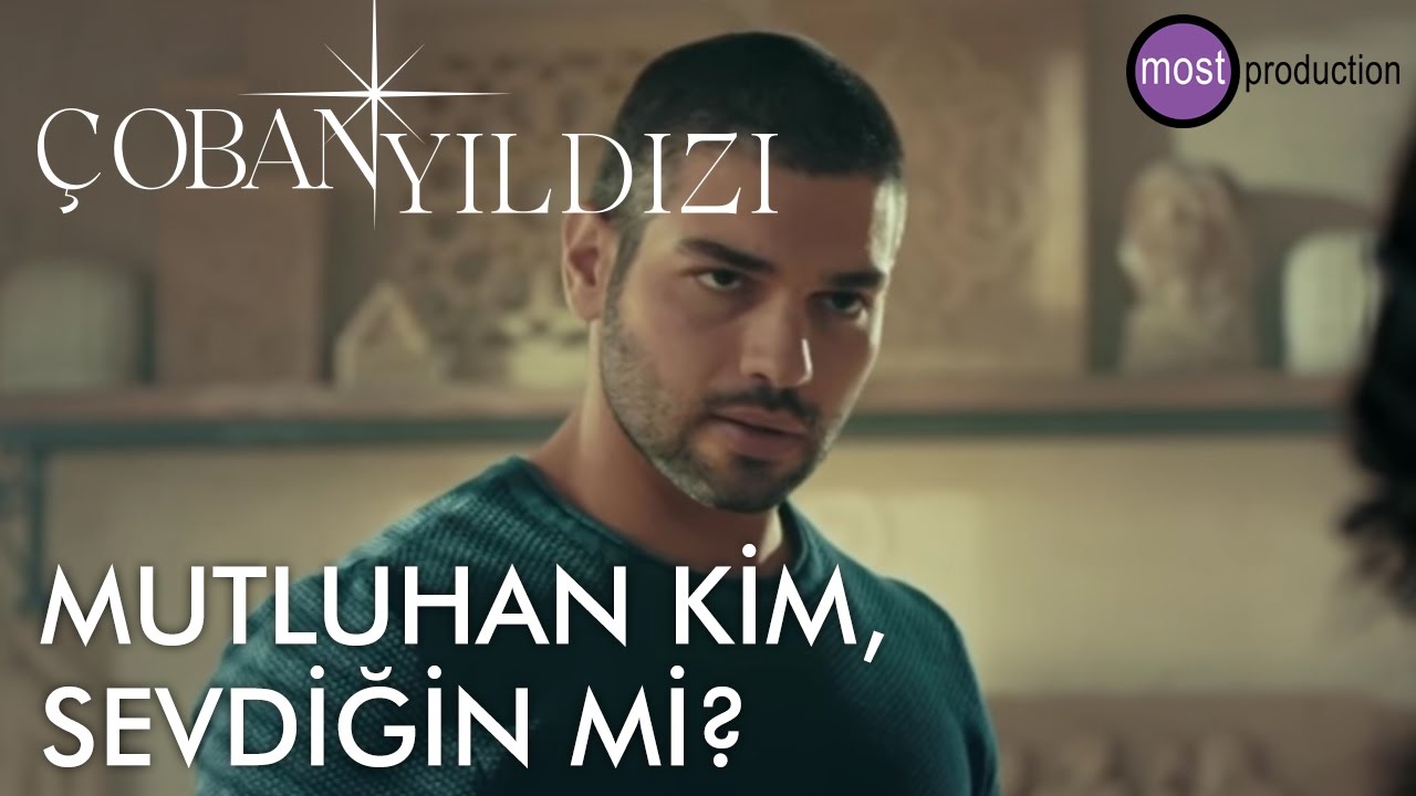 Çoban Yıldızı - Mutluhan Kim, Sevdiğin mi?