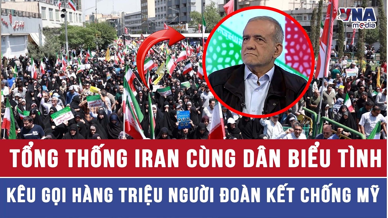 Tehran bùng nổ biểu tình: Tổng thống Iran kêu gọi đoàn kết chống Mỹ–Israel - VNAMedia