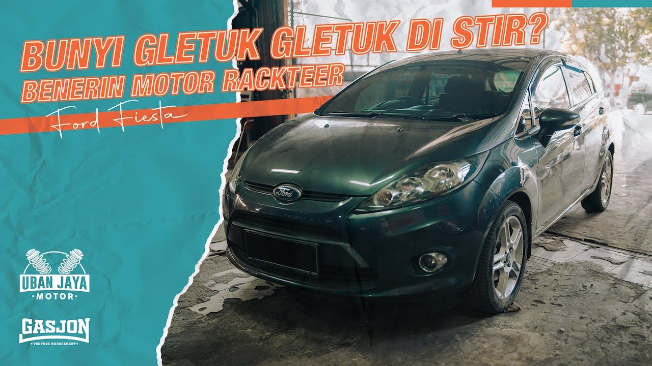 RAHASIA KERUSAKAN STIR FORD FIESTA. RUMIT JURAGAN! #BengkelUbanJayaMotor