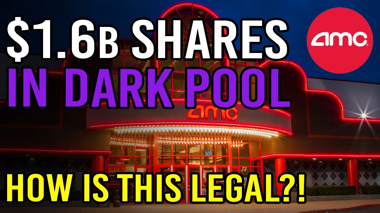 WHAT?! 🔥 1.6bn AMC SHARES TRADED IN DARK POOLS 🔥 - AMC Stock Short Squeeze Update