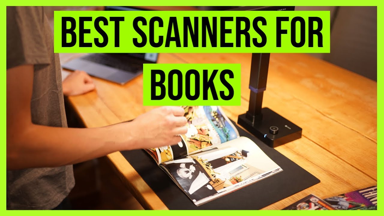 Best Scanners for Books in 2020 - Overhead & Flatbed