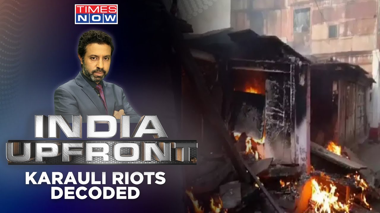 Karauli Riots | Did Congress Know About The Incident In Advance? | India Upfront