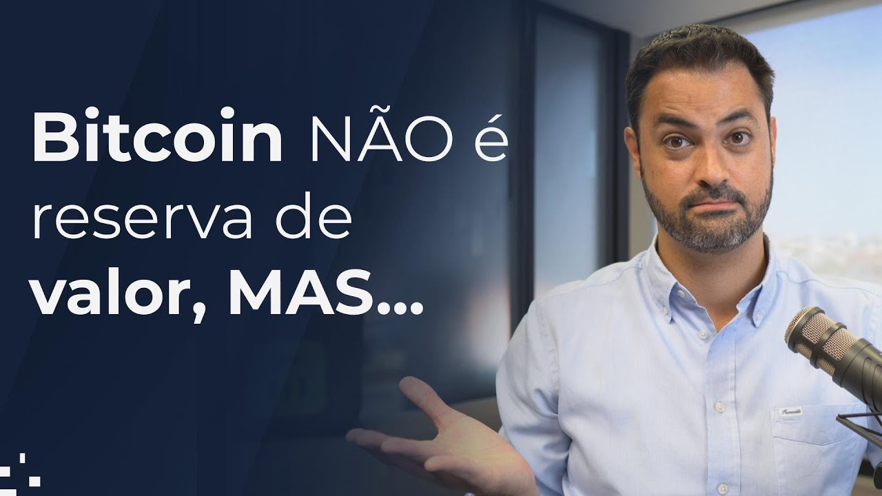 Bitcoin NÃO É reserva de valor, MAS...