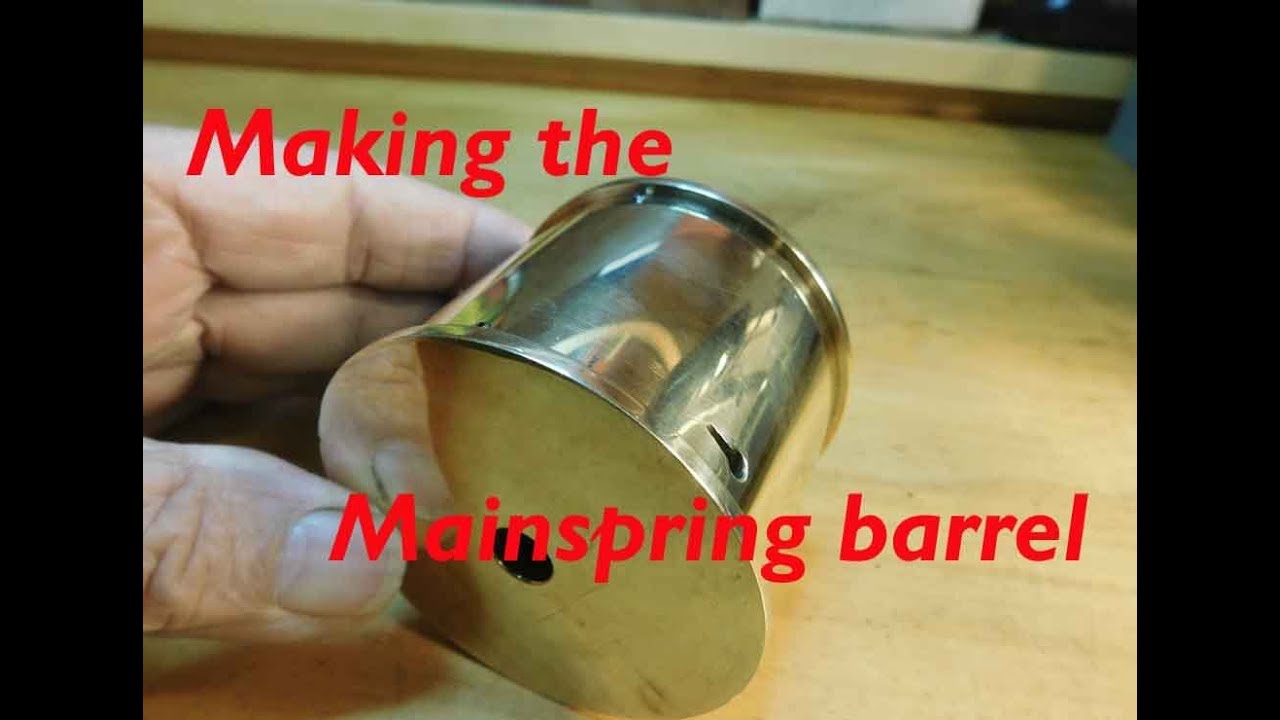 Making the Mainspring Barrel