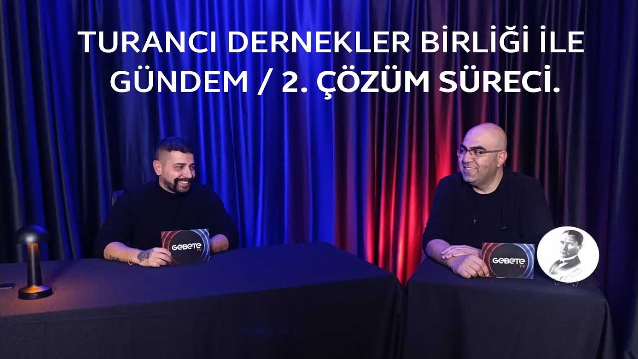 Turancı Dernekler Birliği ile&nbsp;G&uuml;ndem / 2. &Ccedil;&ouml;z&uuml;m S&uuml;reci. #oğulcan&ouml;zb&uuml;y&uuml;kkaya   #turaneşelioğlu