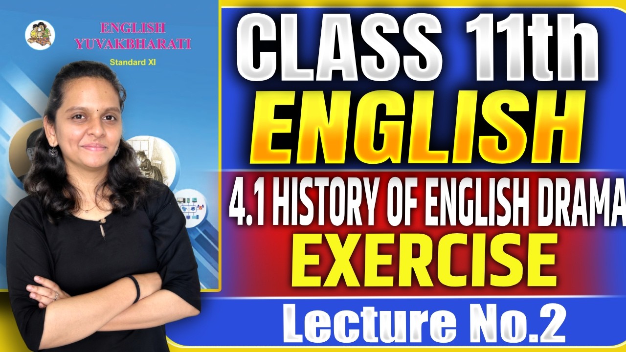 Class 11th English | 4.1 History of English Drama I Brainstorming | Lecture 2 | #class11thenglish